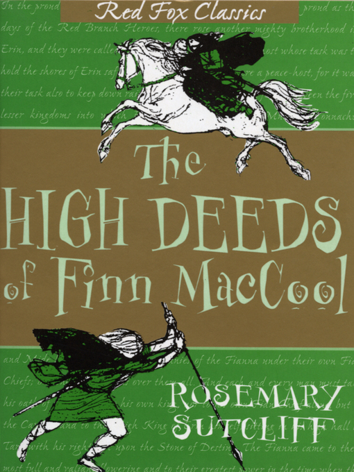Title details for The High Deeds of Finn MacCool by Rosemary Sutcliff - Available